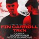 Rezon8 Presents: Fin Carroll & Trkn Event Title Pic