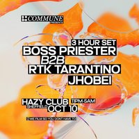 Commune Presents: Boss Priester b2b RTK Tarantino - 3 Hour Set at Hazy Club Sheffield