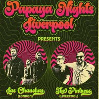 Papaya Nights LVP: Feel The Cumbia w/ Las Chanchas + Pintucos