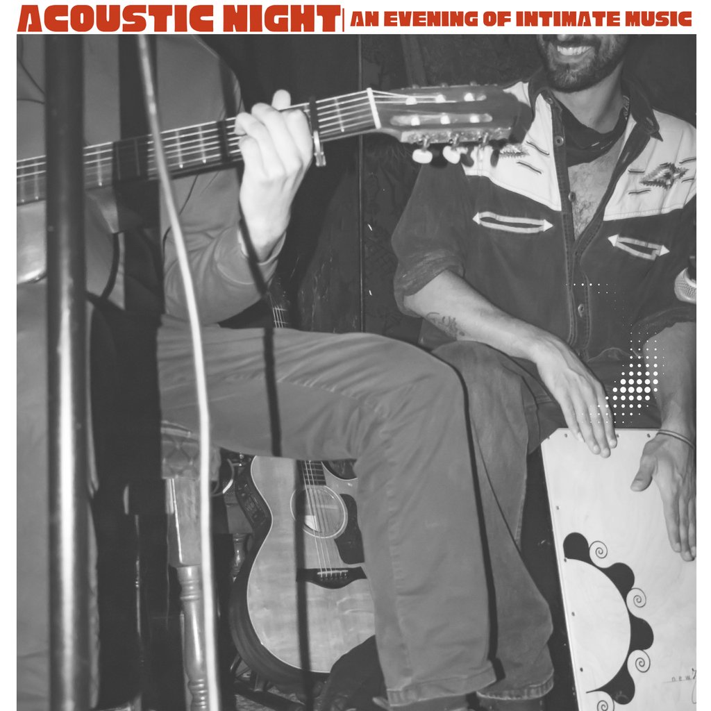 The Acoustic Night | An Evening of Intimate Music