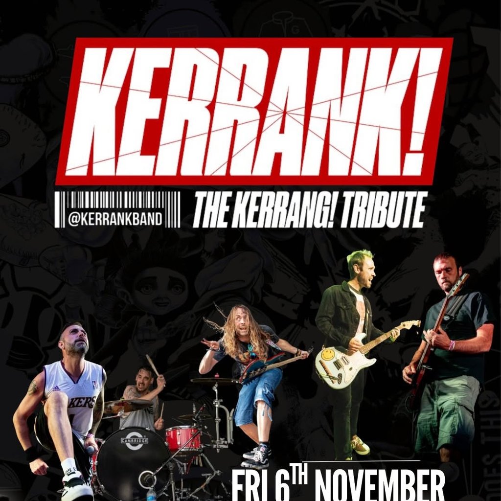 KERRANK! LIVE: Kerrang! Tribute