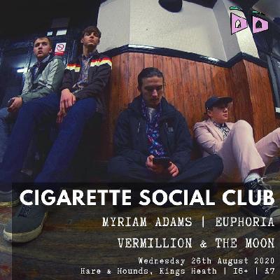 Cigarette social club / Myriam Adams / Euphoria & more