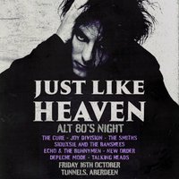 Just Like Heaven- Alt 80's Night (Aberdeen)