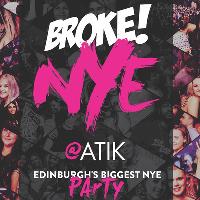 BROKE! NYE