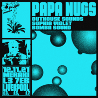 Bomba Sound Presents: Papa Nugs, Outhouse Sound, Sophia Violet at Meraki