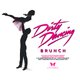 Dirty Dancing Bottomless Brunch - Hitchin Event Title Pic