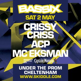 Bassix: Crissy Criss, Eksman & ACP