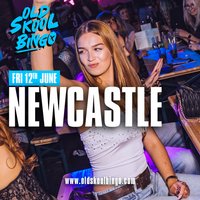 Old Skool Bingo Fri 12th June Newcastle at Tyne Bank Brewery