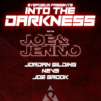 Symposium Presents Into The Darkness With Joe & Jenno