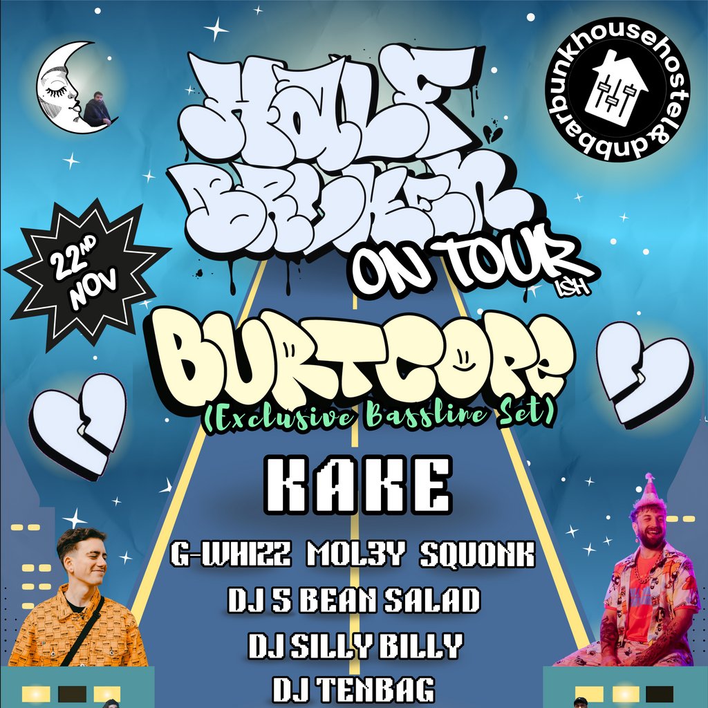 Half Broken Kru w/ Burt Cope & Kake, 22 November | Event in Cardiff | AllEvents