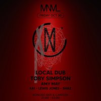 MNML Halloween w/ Local Dub, Toby Simpson, Amy May & More