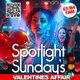 Spotlight Sunday's Valentines Affair