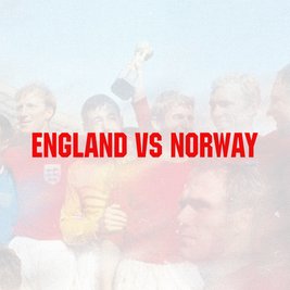 England vs Norway @ Bread and Butter Arch