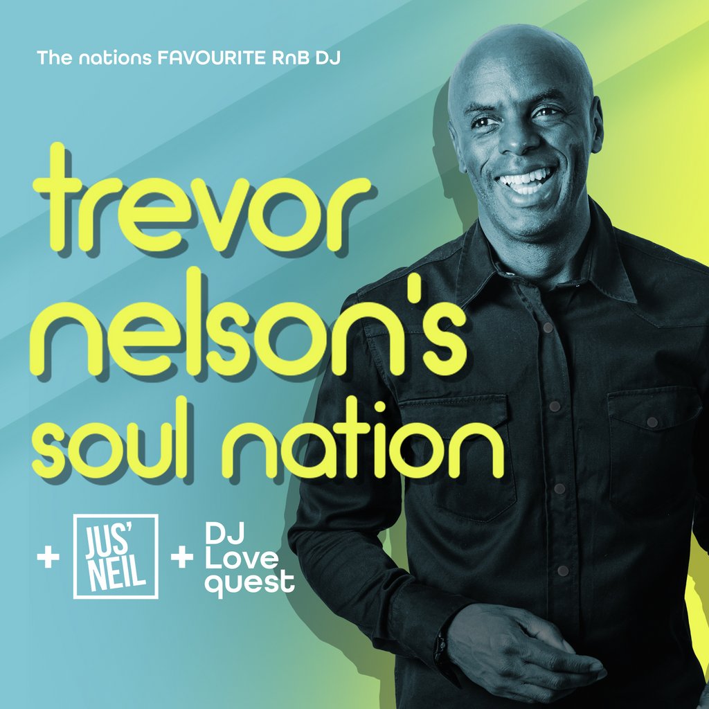 Trevor Nelson Soul Nation Old Fire Station Carlisle Sat 3rd