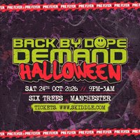 Back By Dope Demand - Halloween at Six Trees at Six Trees