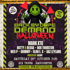 Back By Dope Demand - Halloween at Six Trees