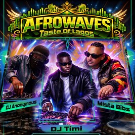 AfroWaves: Taste of Lagos