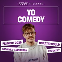 YO Comedy - Horatio Gould, Amy Matthews &amp; Friends