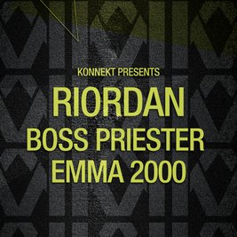 Konnekt Presents : Riordan - Boss Priester - Emma 2000