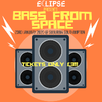 ECLIPSE PRESENTS: BASS FROM SPACE at Suburbia Southampton