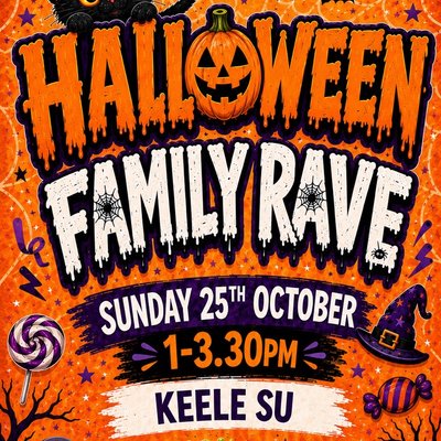 HALLOWEEN FAMILY RAVE | Keele SU