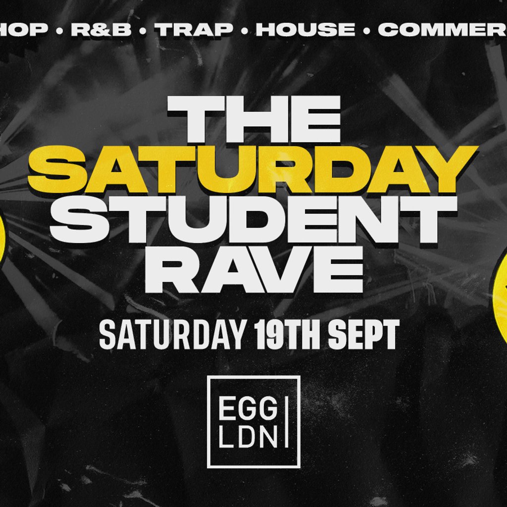 The Saturday Student Rave