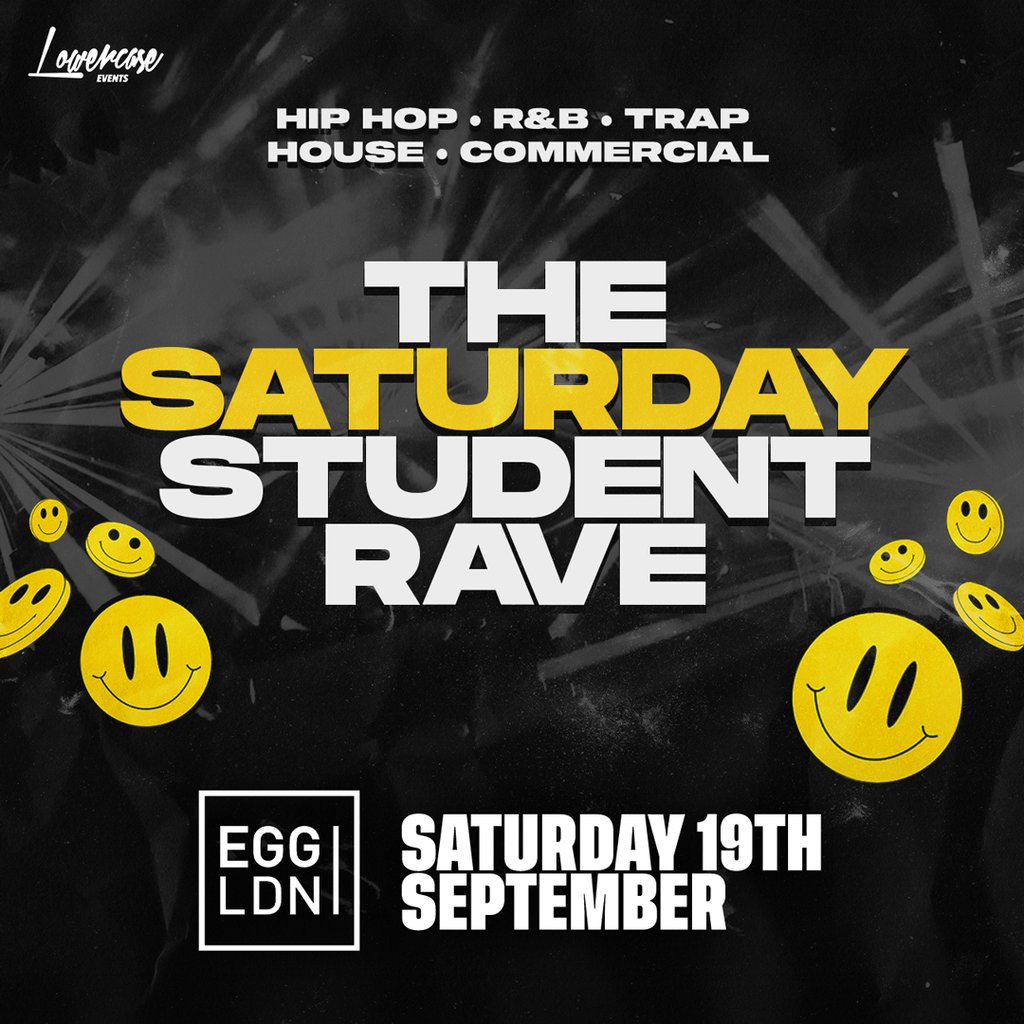 The Saturday Student Rave at Egg London, London
