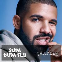Supa Dupa Fly Drizzy Takeover