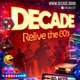 Decade Relive The 80s Event Title Pic