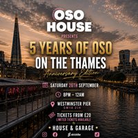 OSO House: 5 Years On The Thames