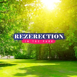 Rezerection In The Park 2021