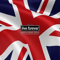 Live Forever (A Britpop Tribute Festival) Live Forever (A Britpop Tribute Festival)