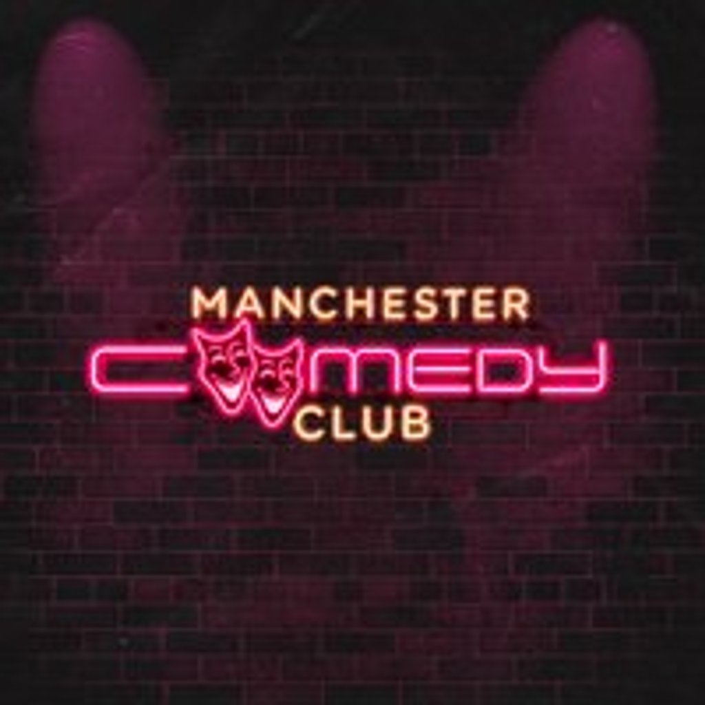 Manchester Comedy Club - 21st November