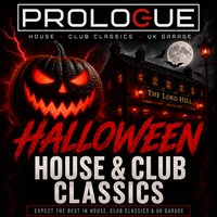 Prologue Presents Halloween House & Club Classics