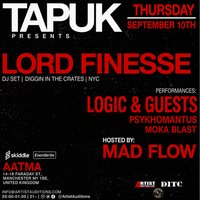 LORD FINESSE, Psykhomantus, Logic, Moka Blast, MadFlow at Aatma Manchester