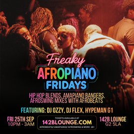 Freaky AfroPiano Fridays!!!