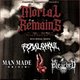 Mortal Remains - Feral Ghoul - Man Made Origin - The Bleached