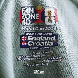 FANZONE4D x Riverside East: England v Croatia World Cup Showdown