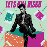 Let's Kill Disco at CHALK
