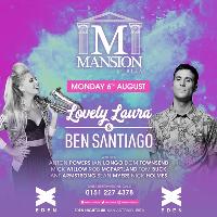 Mansion Mondays Ibiza With Special Guests Lovely Laura & Ben San Mansion Mondays Ibiza With Special Guests Lovely Laura & Ben San