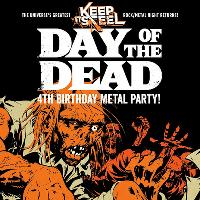Keep It Steel: Day Of The Dead 4th birthday Metal party at La Belle Angele