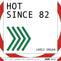 Hot Since 82 Hot Since 82
