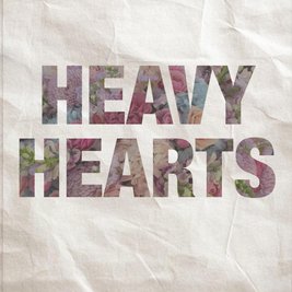 Heavy Hearts