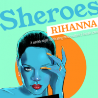 Sheroes celebrate Rihanna - Every Thursday in June