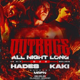 OBSCURA PRESENTS: Outrage ANL + Hades & Kaki