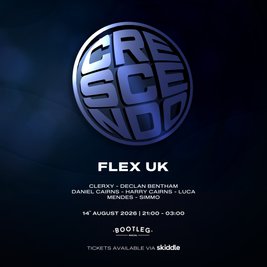 Crescendo presents: FLEX UK