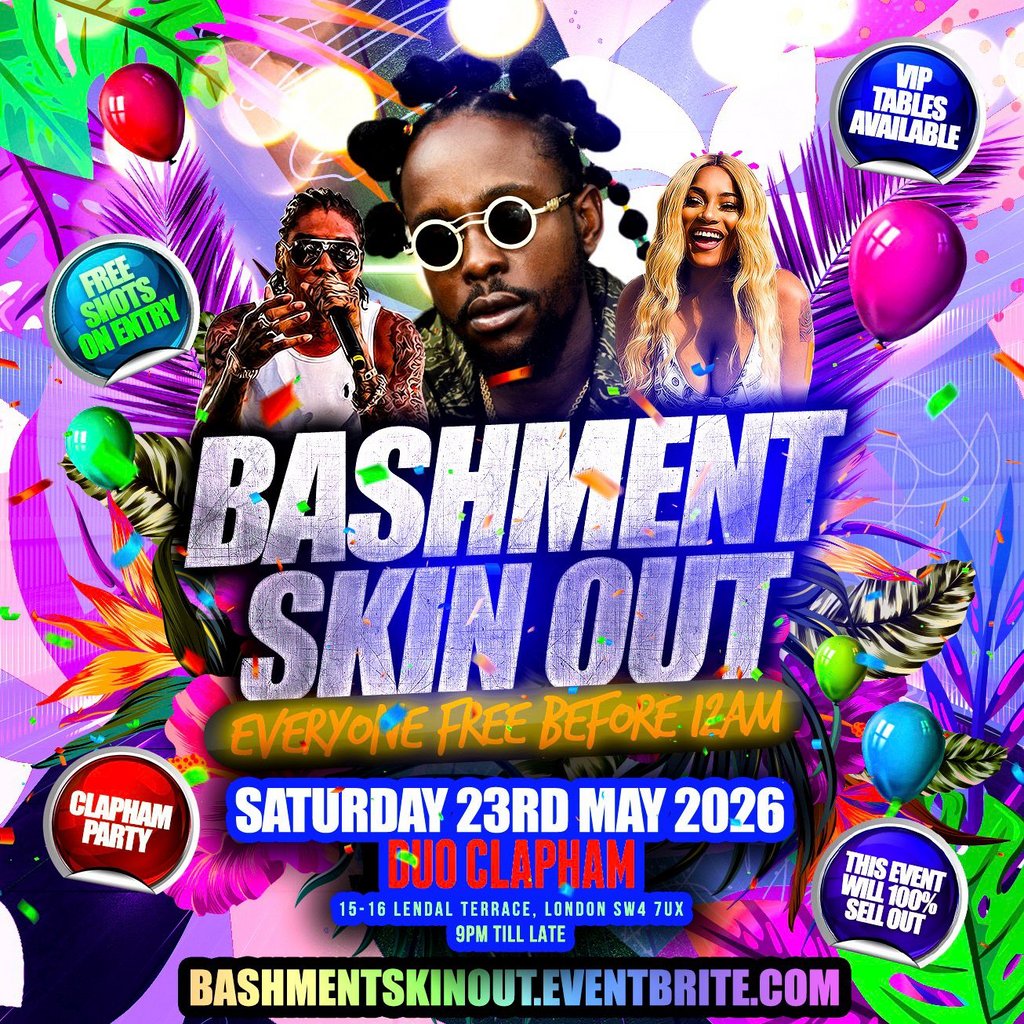Bashment Skin Out - Everyone Free Before 12AM