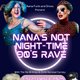 Nana's Not Night-Time 90's Rave Event Title Pic