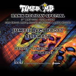 Timebomb VI Bank Holiday Special