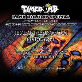 Timebomb VI Bank Holiday Special